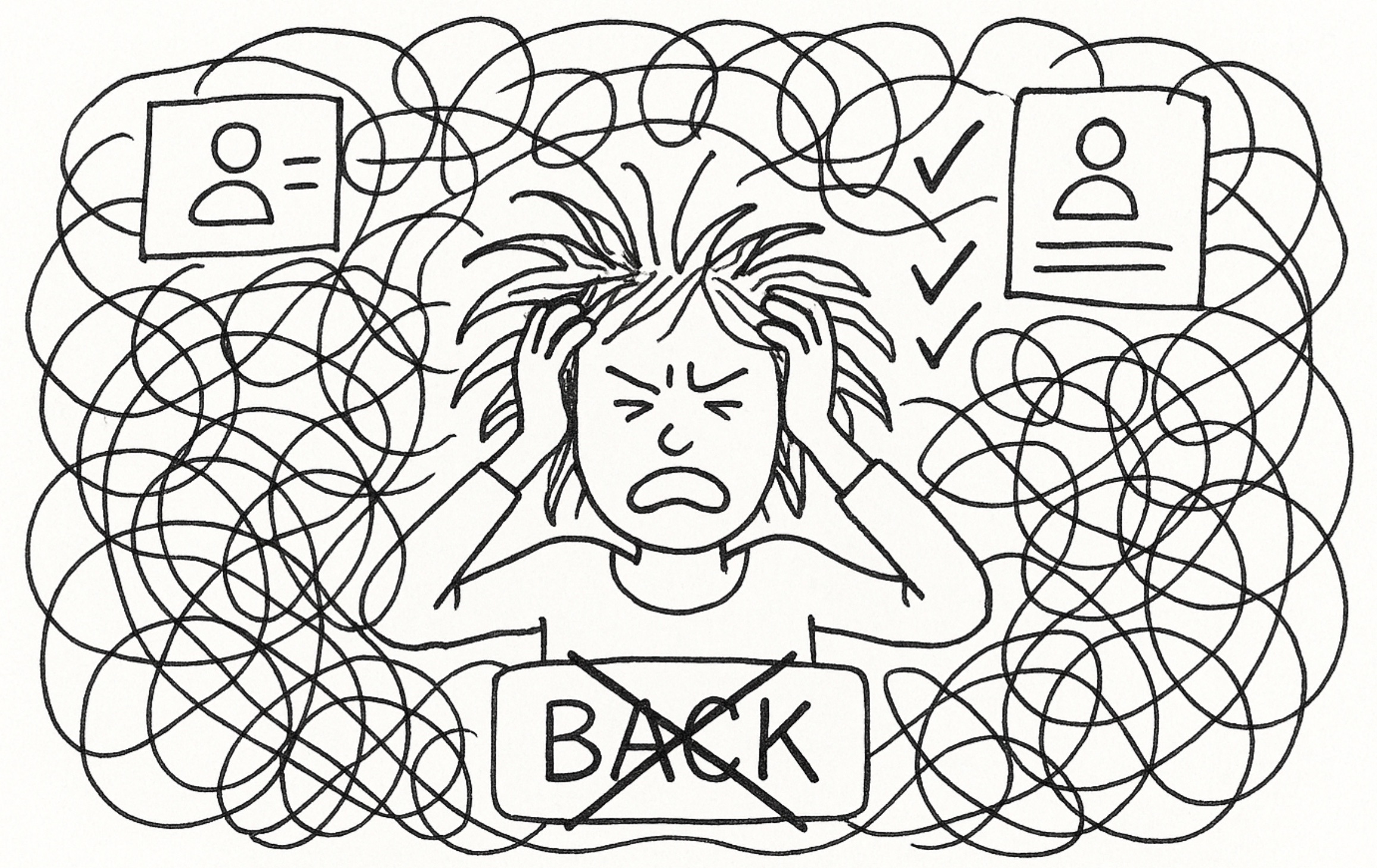 Simple black and white flat thin line-art hand-drawn scribbled squiggly illustration on white background, without gradients, isolated (any text is scribbled hand-drawn, no straight lines): A frustrated recruiter with wild hair, surrounded by a tangle of squiggly lines representing a broken ATS interface, with a big 'Back' button crossed out in the center.